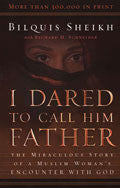 I Dared To Call Him Father 25th Anniversary Edition Paperback - Bilquis Sheikh - Re-vived.com