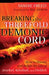 Breaking The Threefold Demonic Cord Paperback Book - Sandie Freed - Re-vived.com