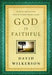 God Is Faithful Paperback Book - David Wilkerson - Re-vived.com