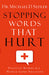Stopping Words That Hurt Paperback Book - Michael Sedler - Re-vived.com