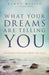 What Your Dreams Are Telling You Paperback Book - Cindy McGill - Re-vived.com