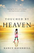 Touched By Heaven Paperback - Nancy Ravenhill - Re-vived.com