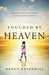 Touched By Heaven Paperback - Nancy Ravenhill - Re-vived.com