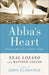 Abba's Heart Paperback - Neal Lozano - Re-vived.com