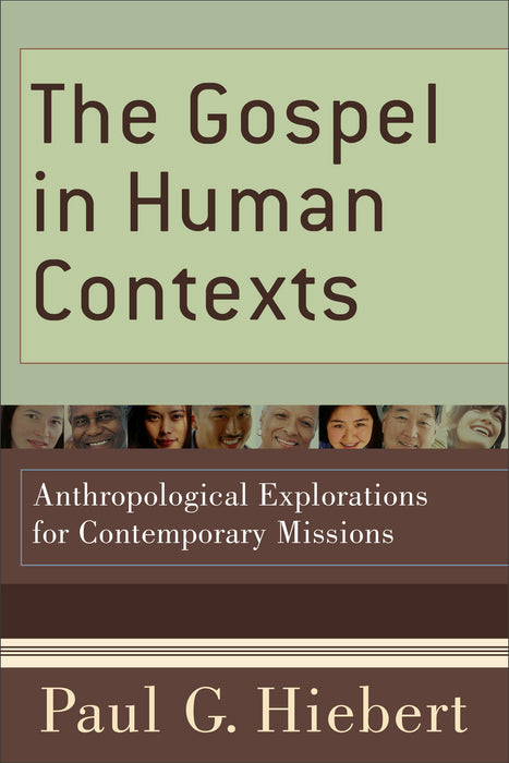 The Gospel in Human Contexts