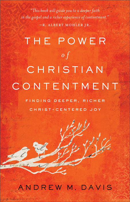 The Power Of Christian Contentment