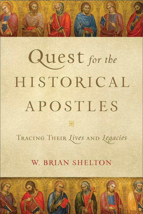Quest For The Historical Apostles