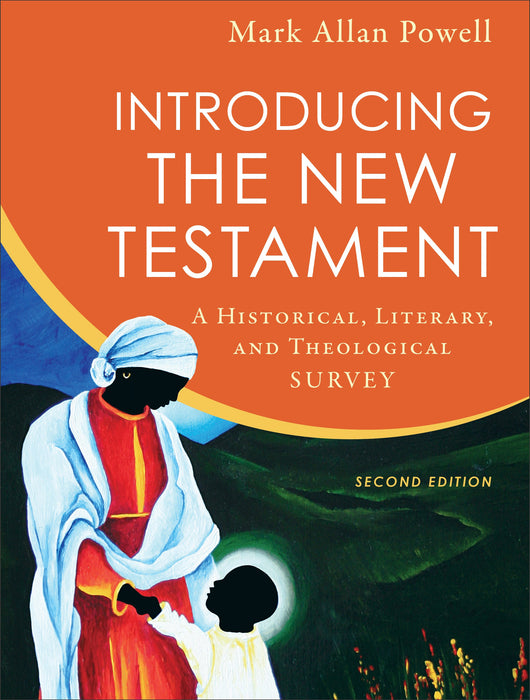 Introducing The New Testament, 2nd Edition