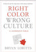 Right Colour, Wrong Culture Paperback - Bryan Loritts - Re-vived.com