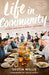 Life In Community Paperback - Dustin Willis - Re-vived.com