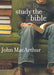 How To Study The Bible Paperback - John MacArthur - Re-vived.com