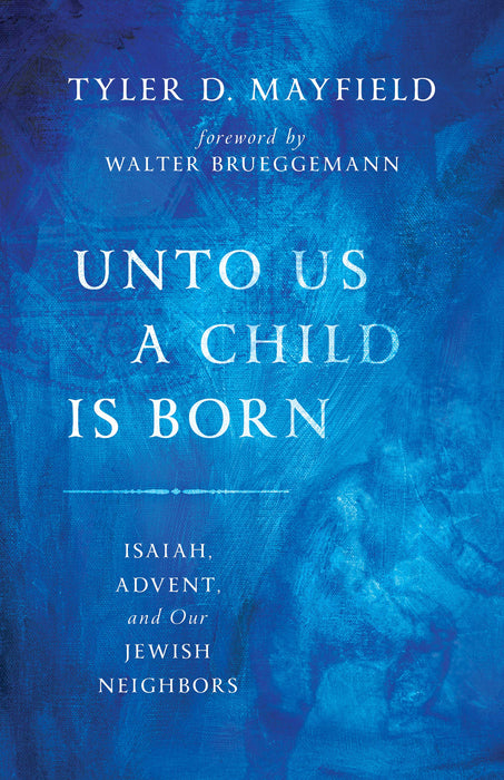 Unto Us a Child is Born