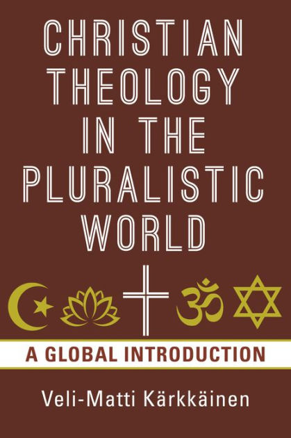 Christian Theology in a Pluralistic World