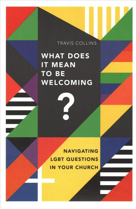 What Does It Mean To Be Welcoming?