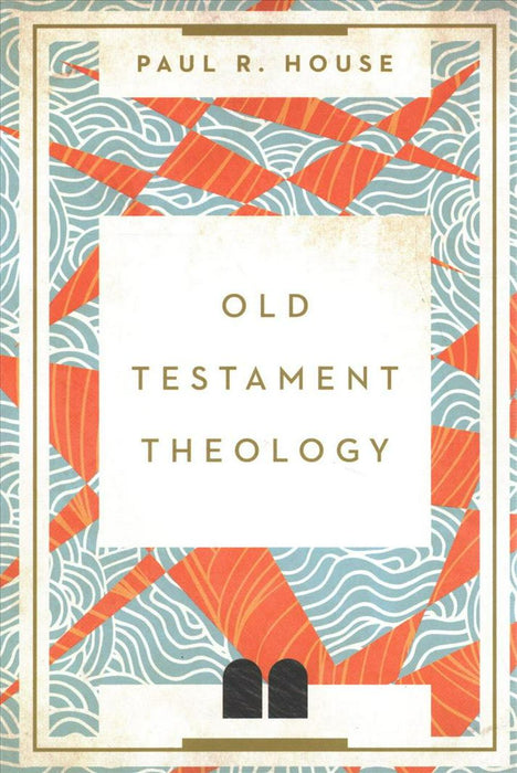 Old Testament Theology
