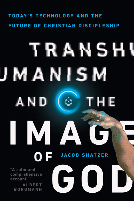 Transhumanism And The Image Of God