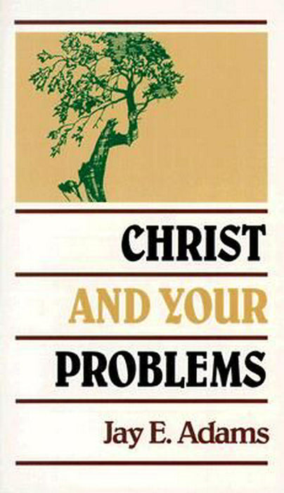 Christ and Your Problems