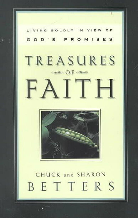 Treasures of Faith: Living Boldly in View of God’s Promises