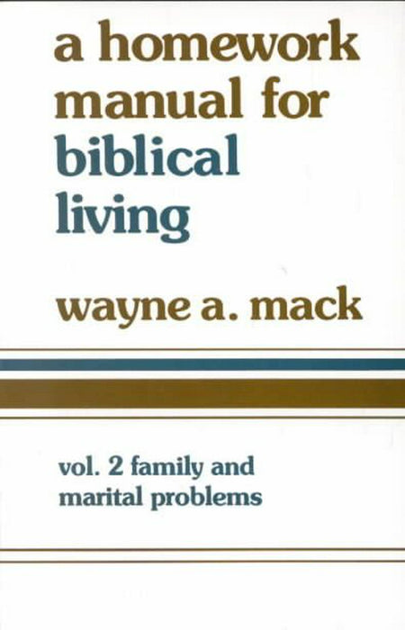 Homework Manual for Biblical Living Vol. 2
