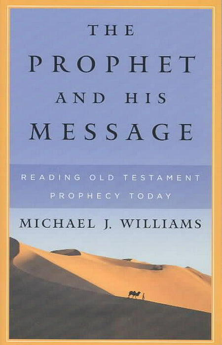 The Prophet and His Message