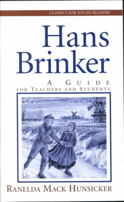 Hans Brinker: A Study Guide
