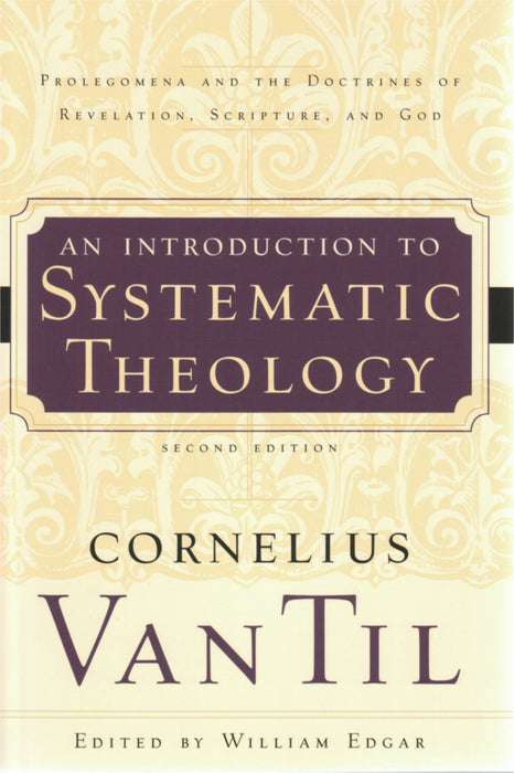 Introduction to Systematic Theology, An