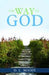 The Way To God Paperback Book - Dwight L Moody - Re-vived.com