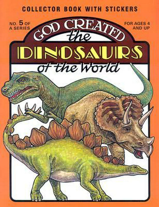 God Created the Dinosaurs of the World