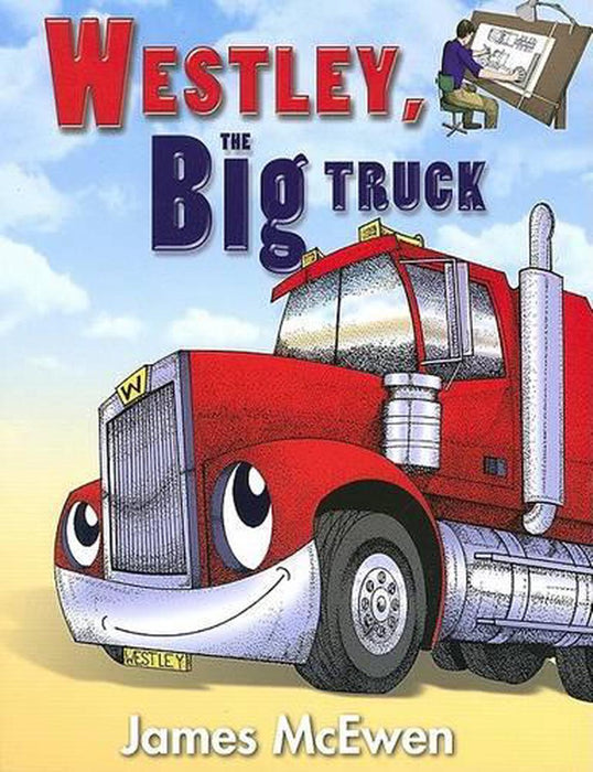 Westley, the Big Truck