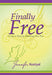 Finally Free Paperback Book - Jennifer Kostyal - Re-vived.com