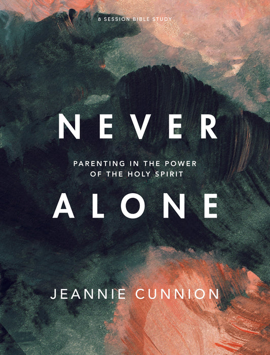 Never Alone Bible Study Book