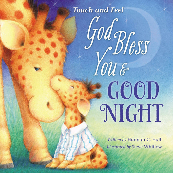 God Bless You And Good Night, Touch And Feel