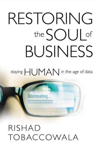 Restoring the Soul of Business