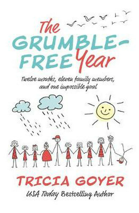 The Grumble-Free Year