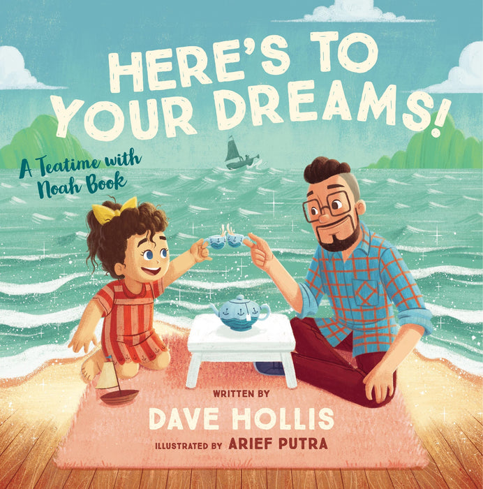 Here's to Your Dreams