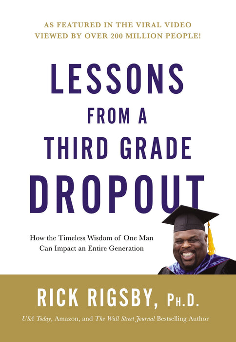 Lessons From A Third Grade Dropout