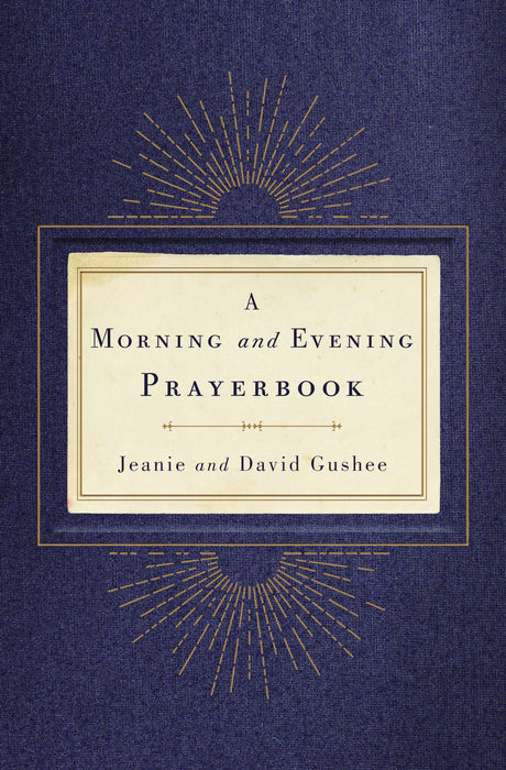 A Morning And Evening Prayerbook