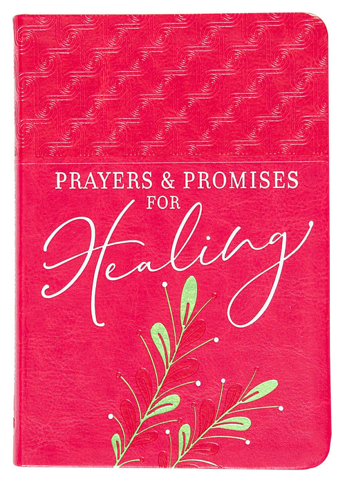Prayers and Promises for Healing