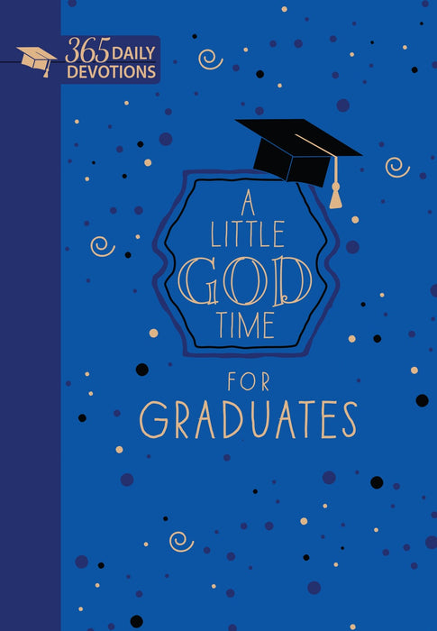 A Little God Time for Graduates