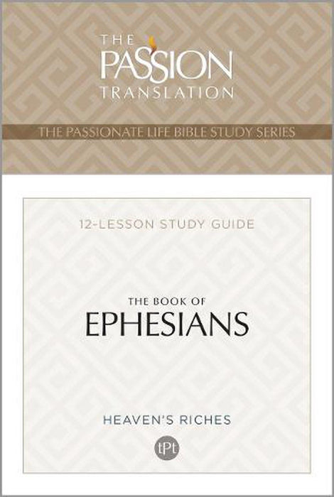 The Passion Translation - The Book of Ephesians