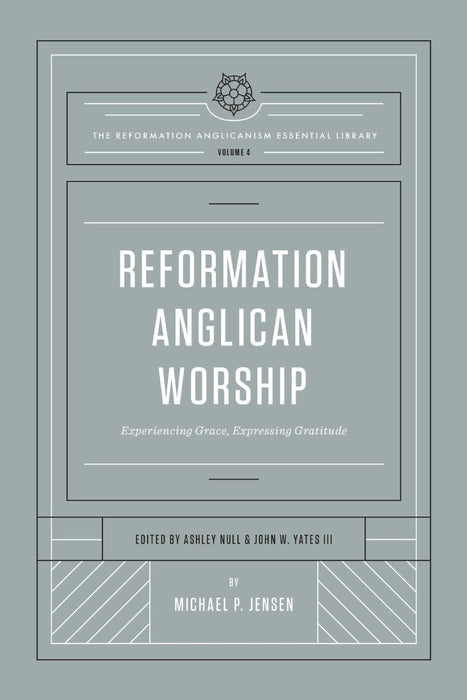 Reformation Anglican Worship