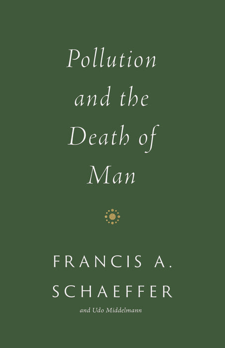 Pollution and the Death of Man