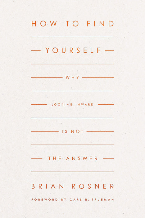 How to Find Yourself