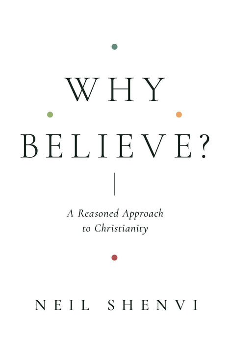 Why Believe?