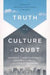 Truth In A Culture Of Doubt Paperback - Various Authors - Re-vived.com