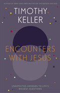 Encounters With Jesus Paperback - Timothy Keller - Re-vived.com