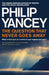 The Question That Never Goes Away Paperback Book - Philip Yancey - Re-vived.com