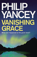 Vanishing Grace Paperback - Philip Yancey - Re-vived.com