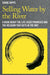 Selling Water By The River Paperback Book - Shane Hipps - Re-vived.com