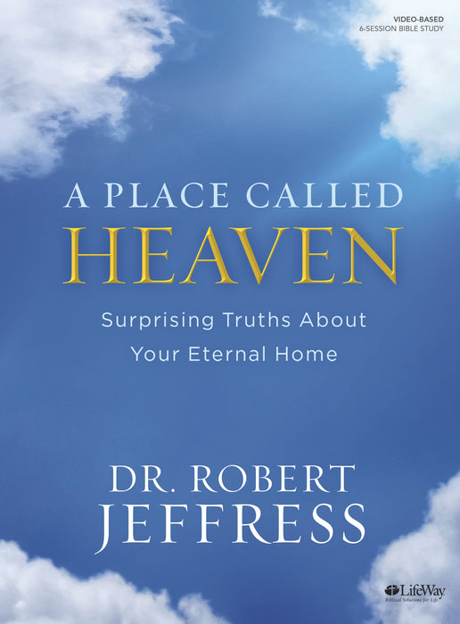 A Place Called Heaven Bible Study Book